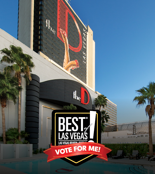 Best of Las Vegas Nominations The D Las Vegas Hotel & Casino