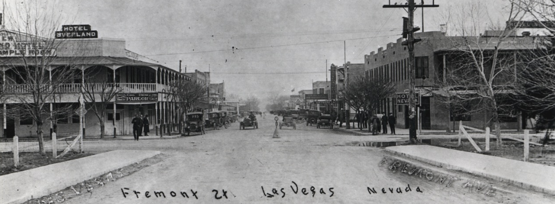 The Evolution of Fremont Street and Downtown Las Vegas